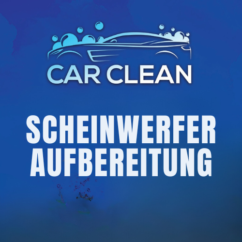 Scheinwerferaufbereitung